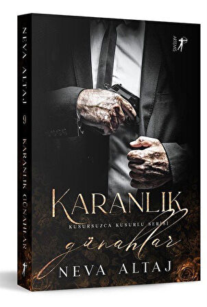 Karanlık Günahlar / Kusursuzca Kusurlu Serisi / Neva Altaj