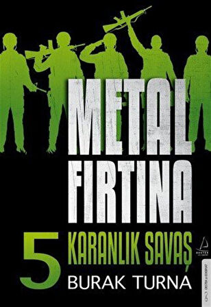 Metal Fırtına 5 / Karanlık Savaş / Burak Turna