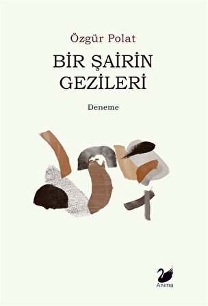 Bir Şairin Gezileri / Özgür Polat
