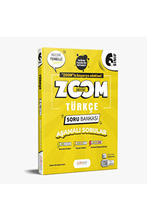 Günay Yayınları 6.SINIF ZOOM SERISI TÜRKÇE SORU BANKASI Yeni Müfredat