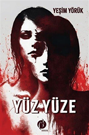 Yüz Yüze / Yeşim Yörük