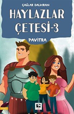 Haylazlar Çetesi-3 Pavitra / Çağlar Dalkıran