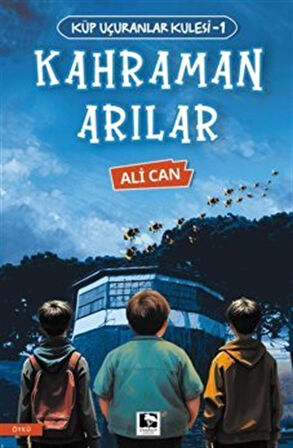 Küp Uçuranlar Kulesi-1 Kahraman Arılar / Ali Can