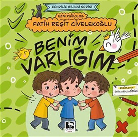 Benim Varlığım / Fatih Reşit Civelekoğlu
