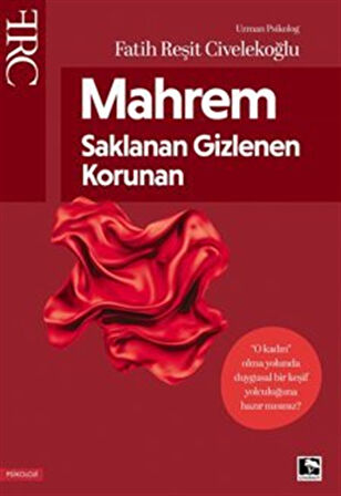Mahrem Saklanan Gizlenen Korunan / Fatih Reşit Civelekoğlu