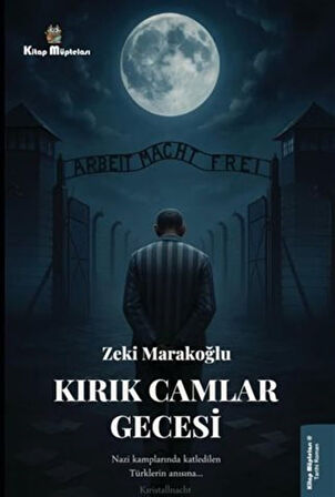 Kırık Camlar Gecesi / Zeki Marakoğlu