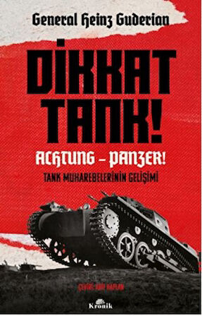 Dikkat Tank! – Achtung Panzer!