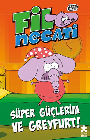 Fil Necati 4 / Süper Güçlerim ve Greyfurt / Varol Yaşaroğlu