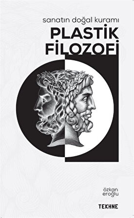Sanatın Doğal Kuramı: "Plastik Filozofi" / Özkan Eroğlu