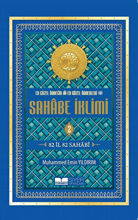 Sahabe İklimi 82 İl 82 Sahabi (2.Cilt) (Roman Boy) / Muhammed Emin Yıldırım