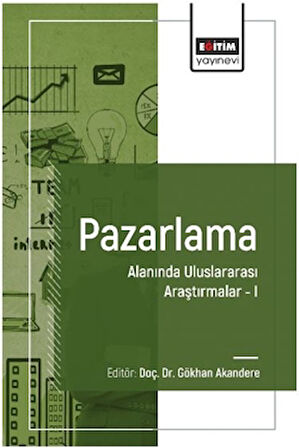 Pazarlama Alanında Uluslararası Araştırmalar I