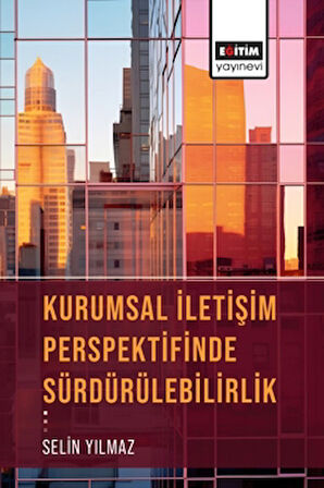 Kurumsal İletişim Perspektifinde Sürdürülebilirlik