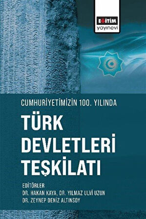 Cumhuriyetimizin 100. Yılında Türk Devletleri Teşkilatı / Kolektif