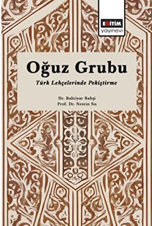 Oğuz Grubu Türk Lehçelerinde Pekiştirme