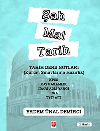 Şah Mat Tarih Tarih Ders Notları