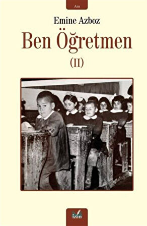 Ben Öğretmen - 2 / Emine Azboz