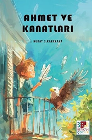 Ahmet ve Kanatları
