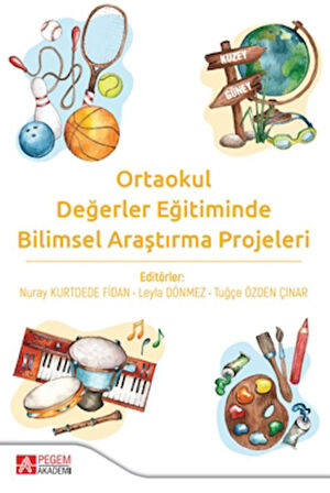 Ortaokul Değerler Eğitiminde Bilimsel Araştırma Projeleri