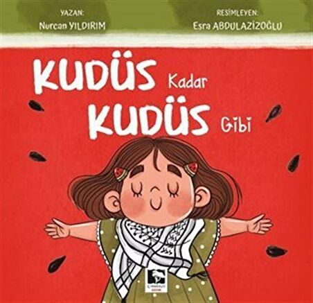 Kudüs Kadar Kudüs Gibi / Nurcan Yıldırım