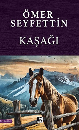 Kaşağı / Ömer Seyfettin