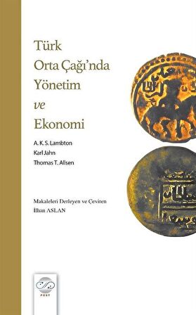 Türk Orta Çağı’nda Yönetim ve Ekonomi