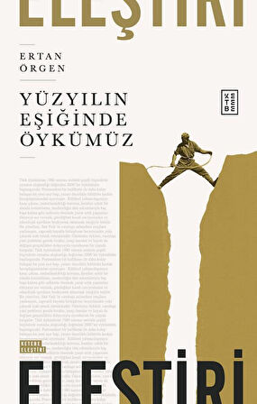 Yüzyılın Eşiğinde Öykümüz