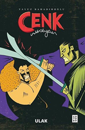 Cenk Hikayeleri / Ulak / Yavuz Bahadıroğlu