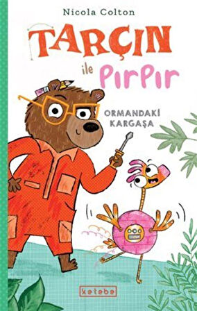 Tarçın ile Pırpır Ormandaki Kargaşa / Nicola Colton