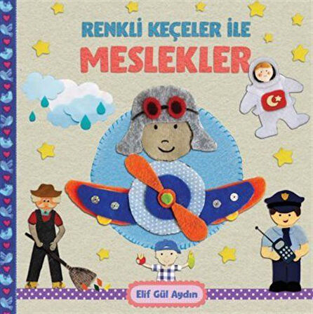 Renkli Keçeler İle Meslekler / Elif Gül Aydın