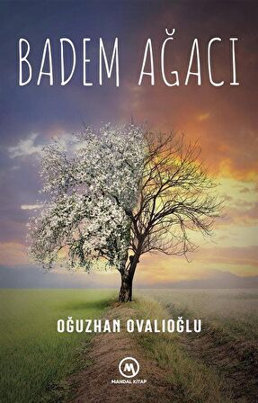 Badem Ağacı / Oğuzhan Ovalıoğlu