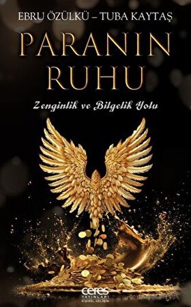 Paranin Ruhu / Zenginlik ve Bilgelik Yolu / Kolektif