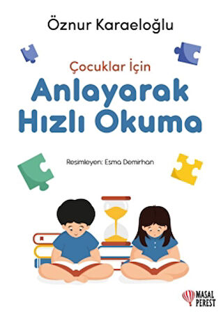 Çocuklar İçin Anlayarak Hızlı Okuma