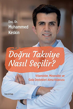 Doğru Takviye Nasıl Seçilir? / Doç. Dr. Muhammed Keskin