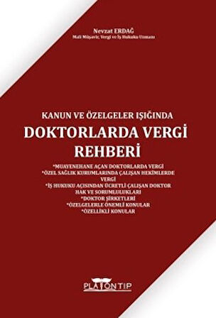 Kanun ve Özelgeler Işığında Doktorlarda Vergi Rehberi