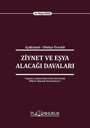 Ziynet ve Eşya Alacağı Davaları / Av. Müge Büke