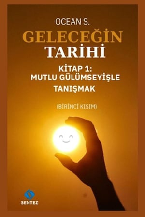 Geleceğin Tarihi Kitap 1