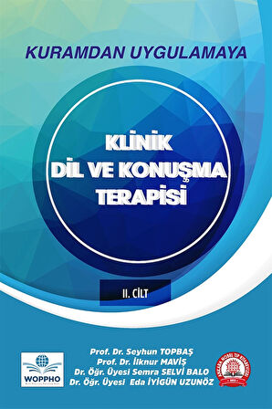 Kuramdan Uygulamaya Klinik Dil ve Konuşma Terapisi Cilt 1-2 Takım