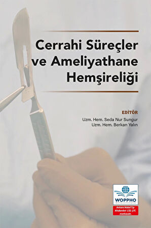 Cerrahi Süreçler ve Ameliyathane Hemşireliği