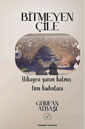 Bitmeyen Çile