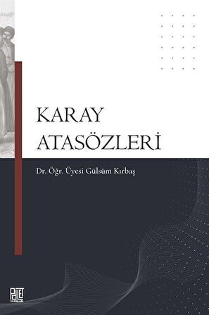 Karay Atasözleri / Gülsüm Kırbaş