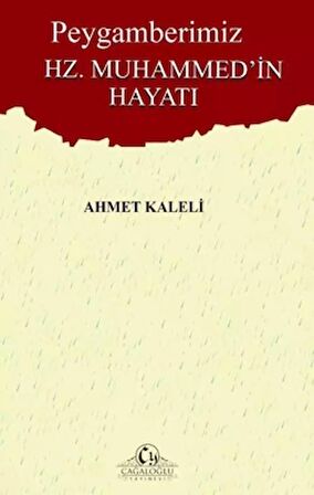 Peygamberimiz Hz. Muhammed'in Hayatı