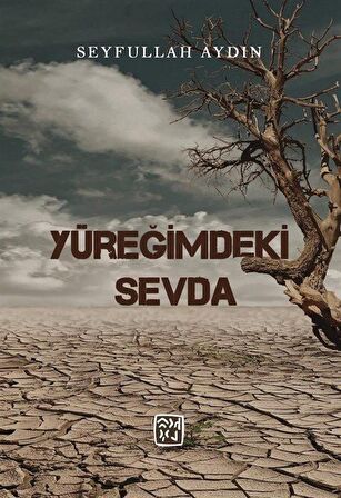 Yüreğimdeki Sevda / Seyfullah Aydın