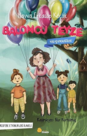 Baloncu Teyze ve Çocuklar / Havva Erkasap Koçak