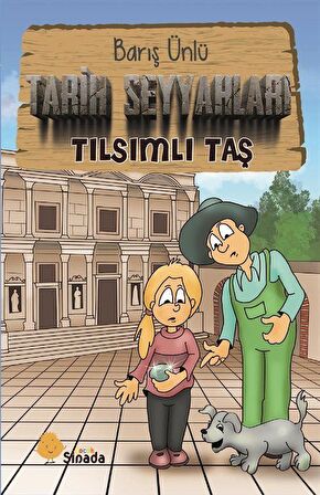 Tarih Seyyahları - Tılsımlı Taş