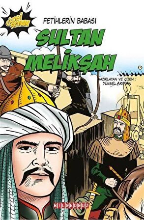 Sultan Melikşah: Fetihlerin Babası / Yüksel Akman