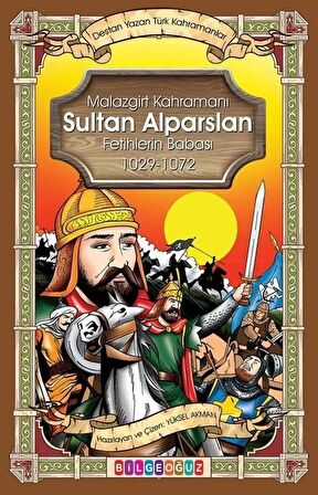 Malazgirt Kahramanı Sultan Alparslan / Yüksel Akman