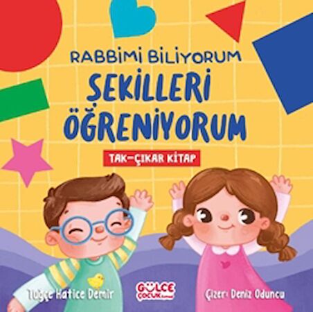 Rabbimi Biliyorum Şekilleri Öğreniyorum (Tak-Çıkar Kitap)