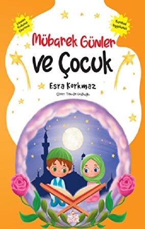 Mübarek Günler ve Çocuk