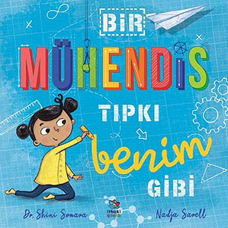 Bir Mühendis Tıpkı Benim Gibi