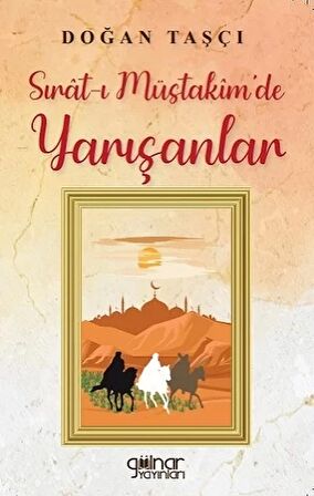 Sırat-ı Müstakim’de Yarışanlar